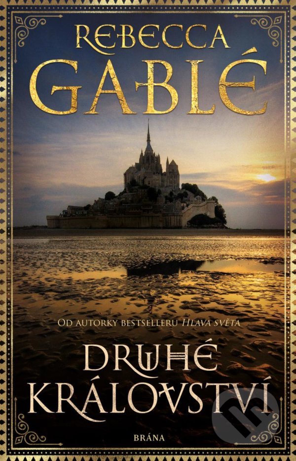 Kniha: Druhé království (Rebecca Gablé). Brána, 2021 Kniha: Druhé království (Rebecca Gablé). Brána, 2021
