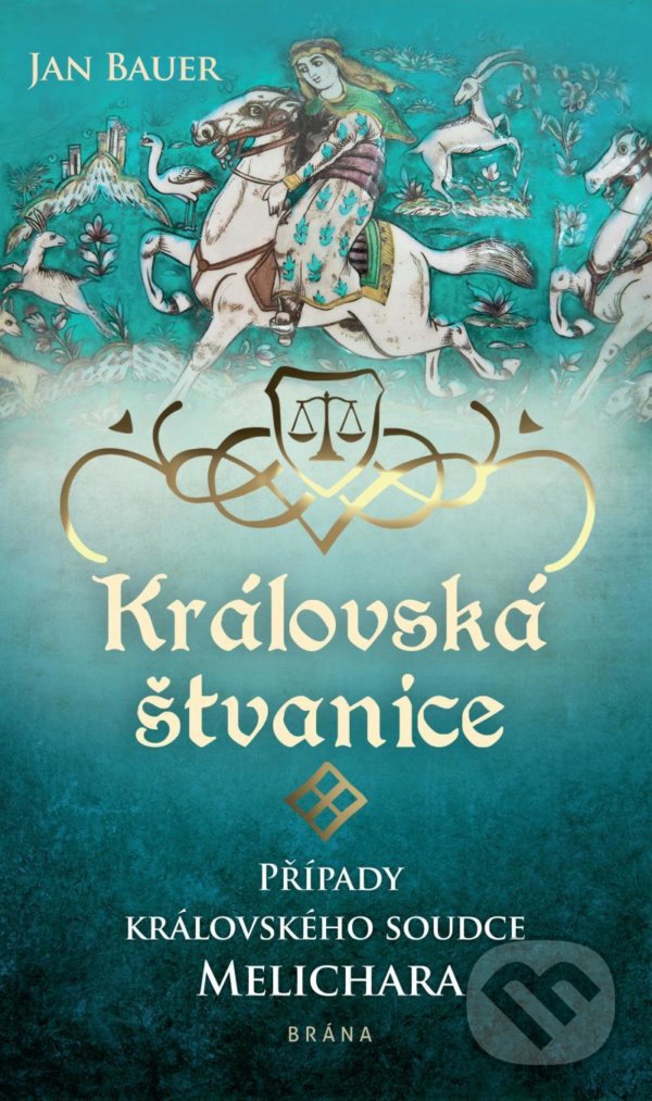 Kniha: Královská štvanice (Jan Bauer). Brána, 2021 Kniha: Královská štvanice (Jan Bauer). Brána, 2021
