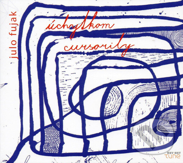Hudební CD: Julo Fujak: Úchytkom (Hudobné albumy). Hudobné albumy, 2009 Hudební CD: Julo Fujak: Úchytkom (Hudobné albumy). Hudobné albumy, 2009