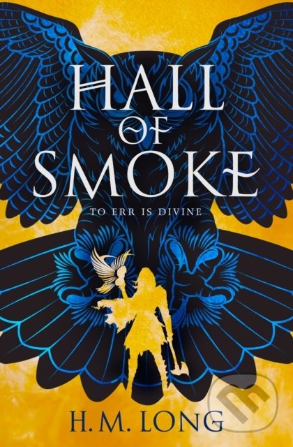 Kniha: Hall of Smoke (H.M. Long). Titan Books, 2021 Kniha: Hall of Smoke (H.M. Long). Titan Books, 2021