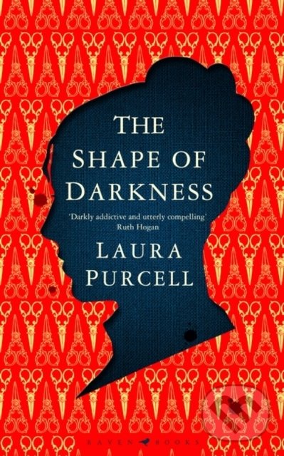 Kniha: The Shape of Darkness (Laura Purcell). Raven Books, 2021 Kniha: The Shape of Darkness (Laura Purcell). Raven Books, 2021