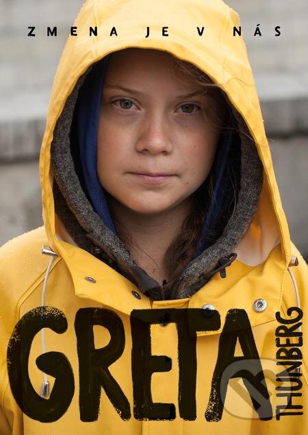 E-kniha: Zmena je v nás (Greta Thunberg). Literárna bašta, 2019 E-kniha: Zmena je v nás (Greta Thunberg). Literárna bašta, 2019