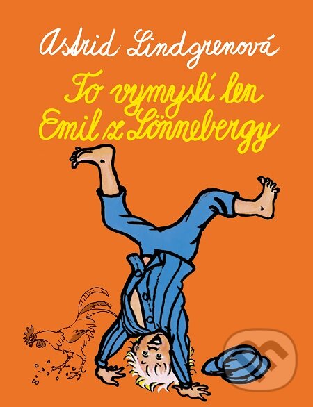 E-kniha: To vymyslí len Emil z Lönnebergy (Astrid Lindgren). Slovart, 2020 E-kniha: To vymyslí len Emil z Lönnebergy (Astrid Lindgren). Slovart, 2020