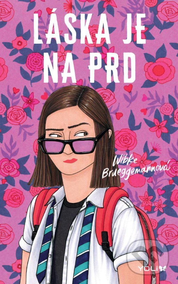 Kniha: Láska je na prd (Wibke Brueggemann). YOLi CZ, 2021 Kniha: Láska je na prd (Wibke Brueggemann). YOLi CZ, 2021