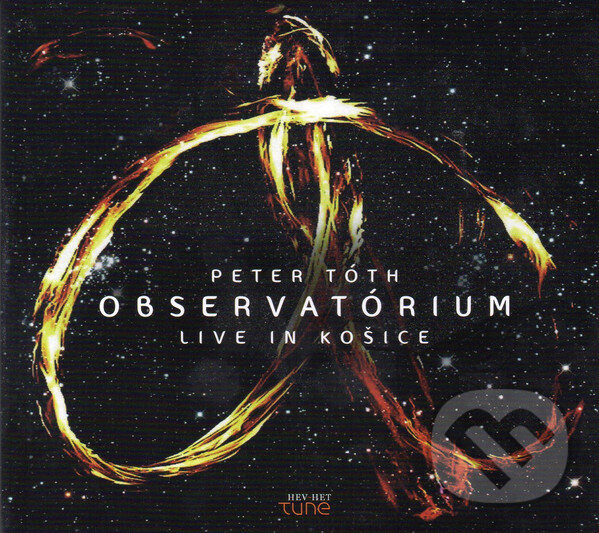 Hudobné CD: Peter Tóth: Observatórium Live In Košice (Hudobné albumy). Hudobné albumy, 2011 Hudobné CD: Peter Tóth: Observatórium Live In Košice (Hudobné albumy). Hudobné albumy, 2011