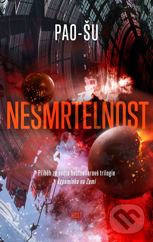 Kniha: Nesmrtelnost (Pao-šu). Host, 2021 Kniha: Nesmrtelnost (Pao-šu). Host, 2021