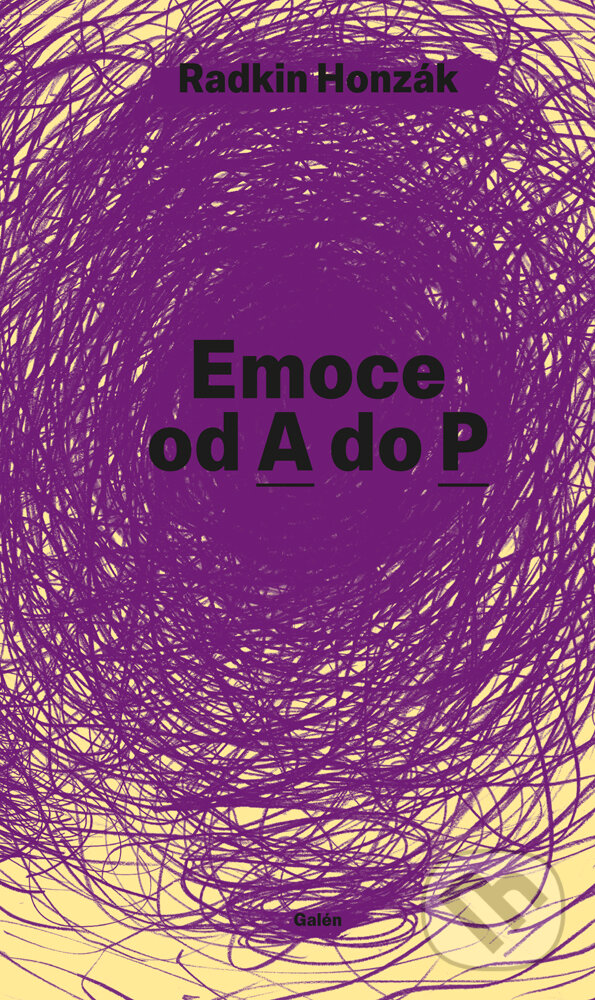 E-kniha: Emoce od A do P (Radkin Honzák). Galén, 2021 E-kniha: Emoce od A do P (Radkin Honzák). Galén, 2021