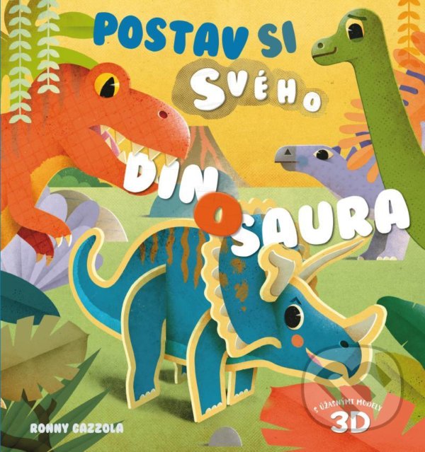 Kniha: Postav si svého dinosaura (Federica Magrin). Pikola, 2021 Kniha: Postav si svého dinosaura (Federica Magrin). Pikola, 2021