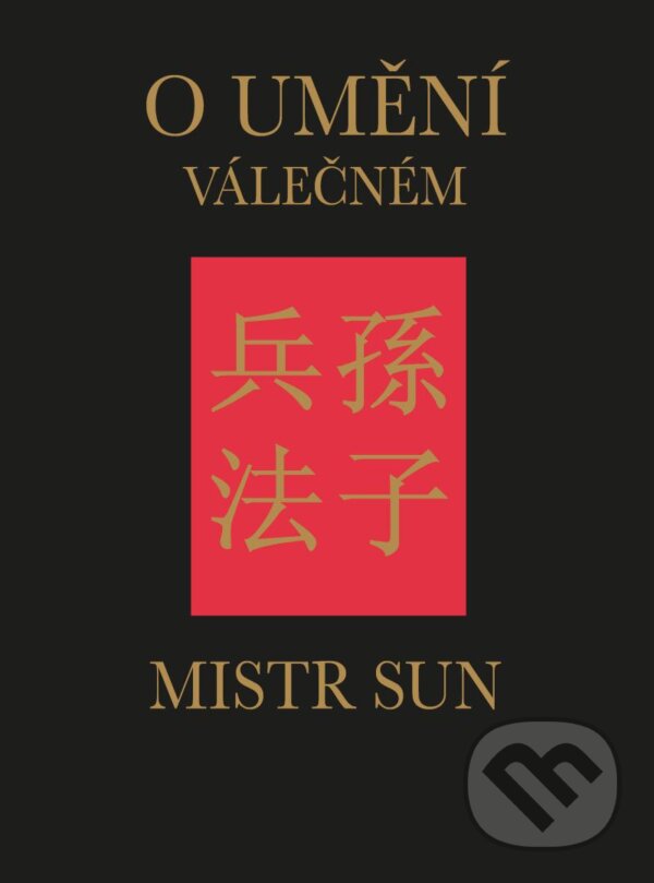 Kniha: O umění válečném (Sun-c'). Universum, 2021 Kniha: O umění válečném (Sun-c'). Universum, 2021