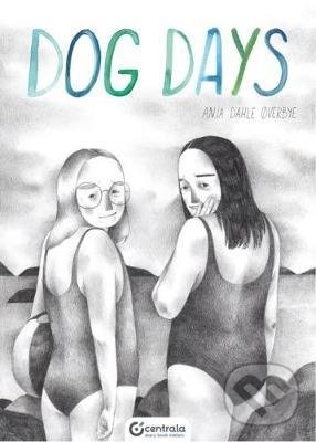 Kniha: Dog Days (Anja Dahle Overbye). Centrala, 2021 Kniha: Dog Days (Anja Dahle Overbye). Centrala, 2021