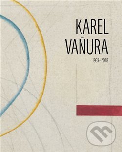 Kniha: Karel Vaňura 1937–2018 (Studio JB). Studio JB, 2021 Kniha: Karel Vaňura 1937–2018 (Studio JB). Studio JB, 2021