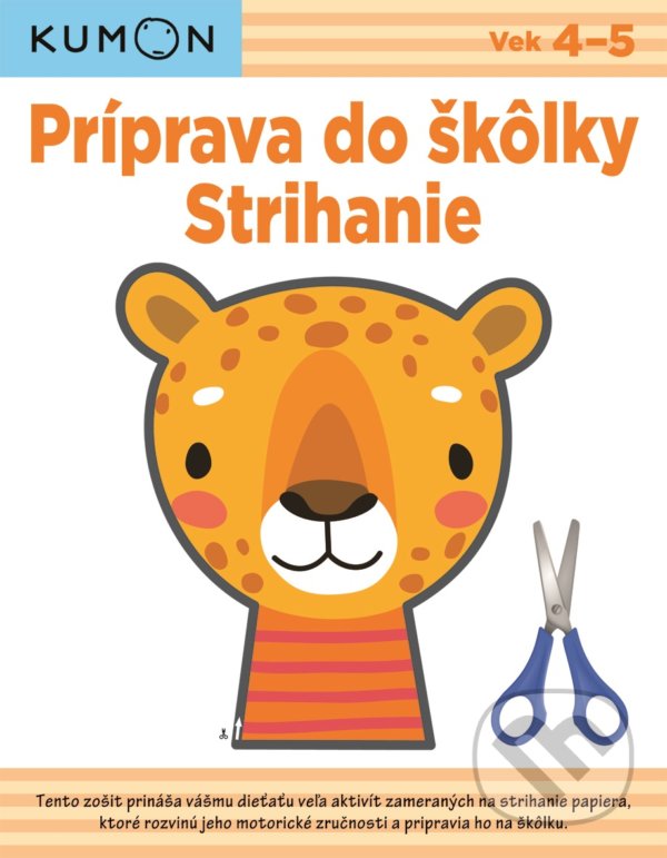 Kniha: Príprava do škôlky: Strihanie (Mami Ohtaki, Motohiro Keira a Yusuke Yonezu). Svojtka&Co., 2021 Kniha: Príprava do škôlky: Strihanie (Mami Ohtaki, Motohiro Keira a Yusuke Yonezu). Svojtka&Co., 2021