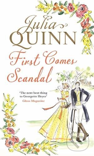 Kniha: First Comes Scandal (Julia Quinn). Piatkus, 2021 Kniha: First Comes Scandal (Julia Quinn). Piatkus, 2021