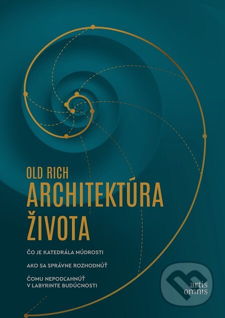 E-kniha: Architektúra života (Old Rich). Artis Omnis, 2020 E-kniha: Architektúra života (Old Rich). Artis Omnis, 2020