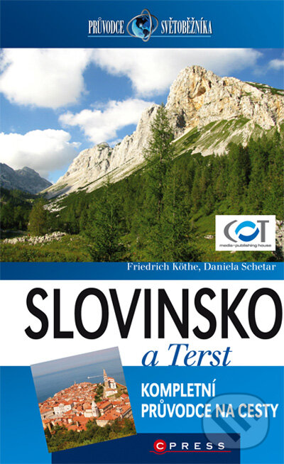 Kniha: Slovinsko a Terst (Friedrich Köthe a Daniela Schetar). Computer Press, 2010 Kniha: Slovinsko a Terst (Friedrich Köthe a Daniela Schetar). Computer Press, 2010