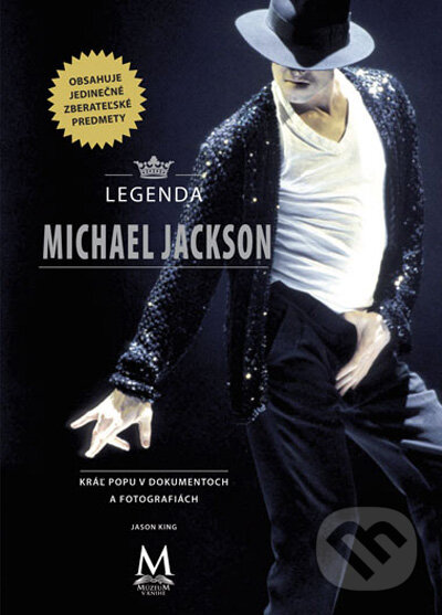Legenda Michael Jackson - kráľ popu v dokumentoch a fotografiách, Computer Press, 2010
