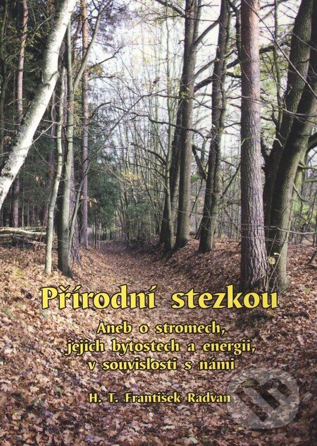Kniha: Přírodní stezkou (František Radvan). Oftis, 2010 Kniha: Přírodní stezkou (František Radvan). Oftis, 2010