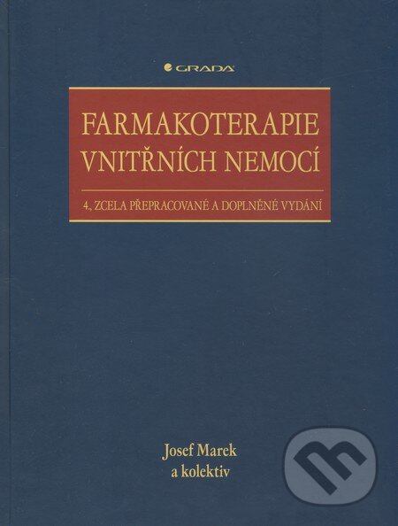 Kniha: Farmakoterapie vnitřních nemocí (Josef Marek a kolektiv). Grada, 2010 Kniha: Farmakoterapie vnitřních nemocí (Josef Marek a kolektiv). Grada, 2010
