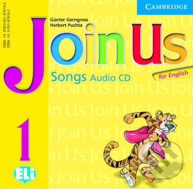 Audiokniha: Join Us for English 1 (G. Gerngross a H. Puchta). Cambridge University Press, 2006 Audiokniha: Join Us for English 1 (G. Gerngross a H. Puchta). Cambridge University Press, 2006