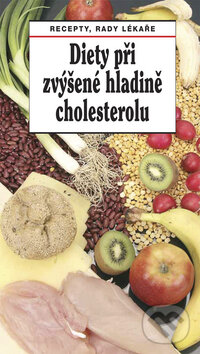Kniha: Diety při zvýšené hladině cholesterolu (MAC). MAC, 2010 Kniha: Diety při zvýšené hladině cholesterolu (MAC). MAC, 2010