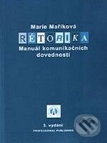 Kniha: Rétorika (Marie Maříková). Professional Publishing, 2002 Kniha: Rétorika (Marie Maříková). Professional Publishing, 2002
