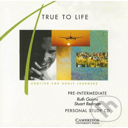 Audiokniha: True to Life- Pre-Intermediate (Ruth Gairns a Stuart Redman). Cambridge University Press, 1998 Audiokniha: True to Life- Pre-Intermediate (Ruth Gairns a Stuart Redman). Cambridge University Press, 1998