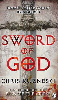 Kniha: Sword of God (Chris Kuzneski). Penguin Books, 2007 Kniha: Sword of God (Chris Kuzneski). Penguin Books, 2007