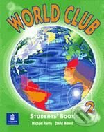 Kniha: World Club 2: Student's Book (David Mower a Michael Harris). Pearson, Longman, 2000 Kniha: World Club 2: Student's Book (David Mower a Michael Harris). Pearson, Longman, 2000