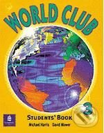Kniha: World Club 3: Student's Book (Michael Harris a David Mower). Pearson, Longman, 2000 Kniha: World Club 3: Student's Book (Michael Harris a David Mower). Pearson, Longman, 2000