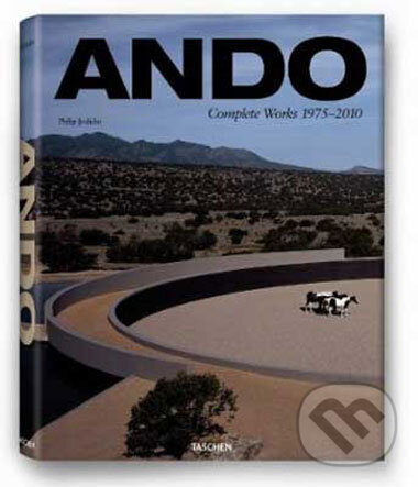 Kniha: Ando. Complete Works, Updated Version 2010 (Philip Jodidio). Taschen, 2010 Kniha: Ando. Complete Works, Updated Version 2010 (Philip Jodidio). Taschen, 2010