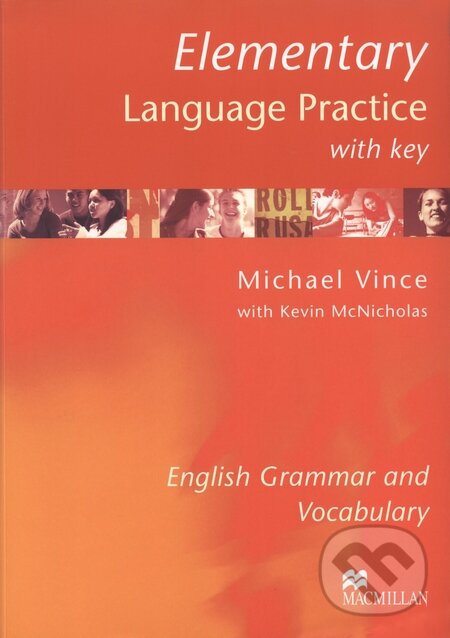 Kniha: Elementary Language Practice With Key (Michael Vince). MacMillan, 2003 Kniha: Elementary Language Practice With Key (Michael Vince). MacMillan, 2003