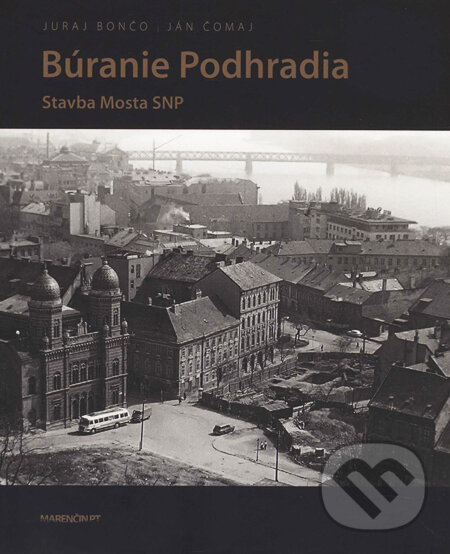 Kniha: Búranie Podhradia (Ján Čomaj a Juraj Bončo). Marenčin PT, 2010 Kniha: Búranie Podhradia (Ján Čomaj a Juraj Bončo). Marenčin PT, 2010