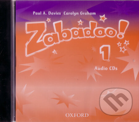 Audiokniha: Zabadoo! 1 (Carolyn Graham a Paul A. Davies). Oxford University Press, 2002 Audiokniha: Zabadoo! 1 (Carolyn Graham a Paul A. Davies). Oxford University Press, 2002