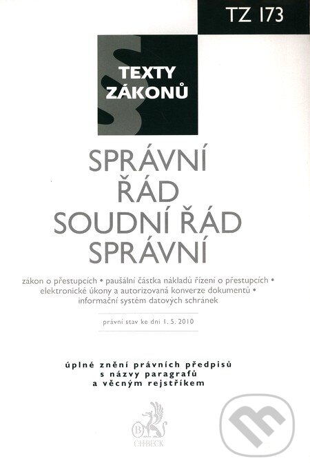 Kniha: Správní řád, Soudní řád správní (C. H. Beck). C. H. Beck, 2010 Kniha: Správní řád, Soudní řád správní (C. H. Beck). C. H. Beck, 2010