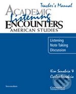 Kniha: Academic Listening Encounters: American Studies (K. Sanabria). Cambridge University Press, 2008 Kniha: Academic Listening Encounters: American Studies (K. Sanabria). Cambridge University Press, 2008