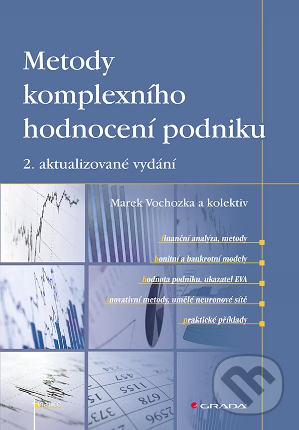 E-kniha: Metody komplexního hodnocení podniku (Marek Vochozka). Grada, 2020 E-kniha: Metody komplexního hodnocení podniku (Marek Vochozka). Grada, 2020