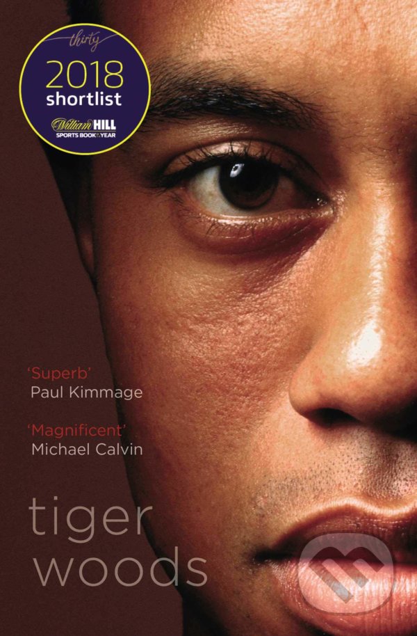Kniha: Tiger Woods (Armen Keteyian a Jeff Benedict). Simon & Schuster, 2019 Kniha: Tiger Woods (Armen Keteyian a Jeff Benedict). Simon & Schuster, 2019