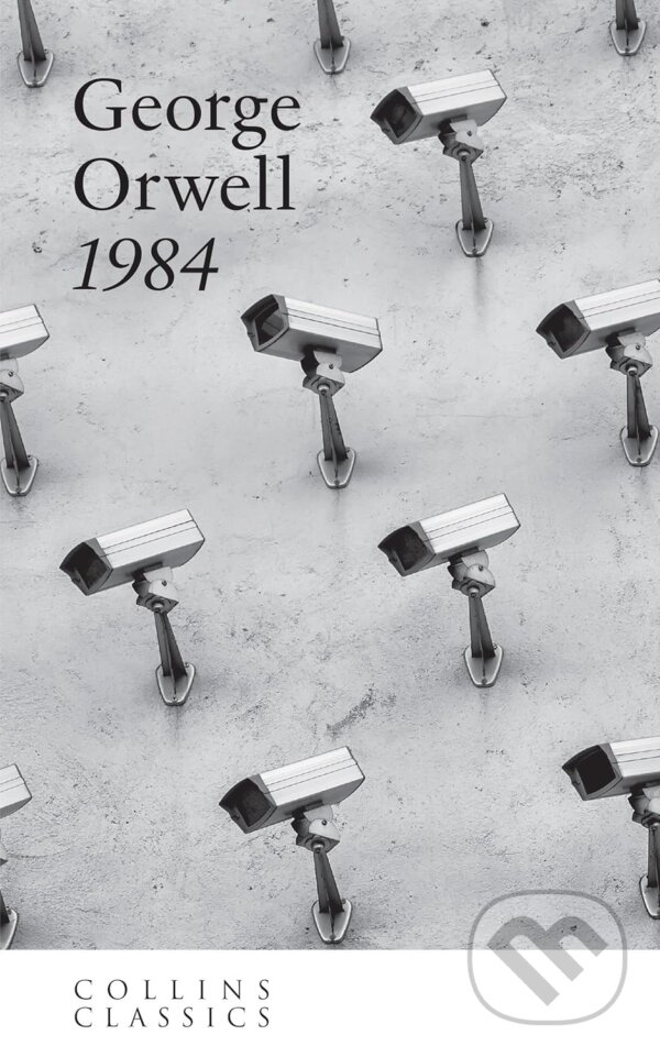 Kniha: 1984 Nineteen Eighty-Four (George Orwell). William Collins, 2021 Kniha: 1984 Nineteen Eighty-Four (George Orwell). William Collins, 2021