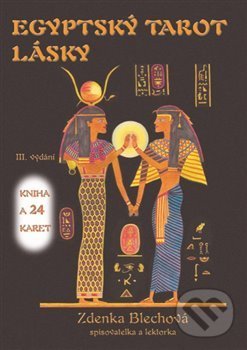 Kniha: Egyptský tarot lásky (Zdenka Blechová). Nakladatelství Zdenky Blechové, 2021 Kniha: Egyptský tarot lásky (Zdenka Blechová). Nakladatelství Zdenky Blechové, 2021