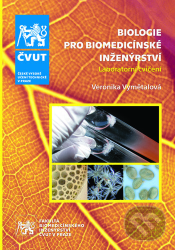Biologie pro biomedicínské inženýrství - Veronika Vymětalová, ČVUT, 2021