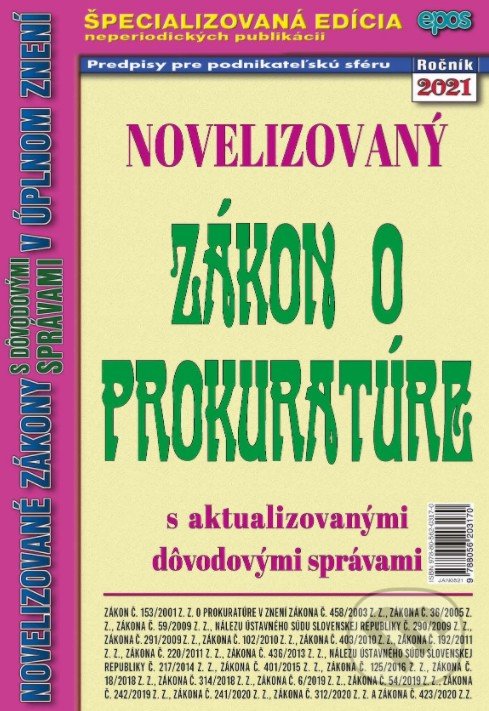 Kniha: Zákon o prokuratúre (Epos). Epos, 2021 Kniha: Zákon o prokuratúre (Epos). Epos, 2021