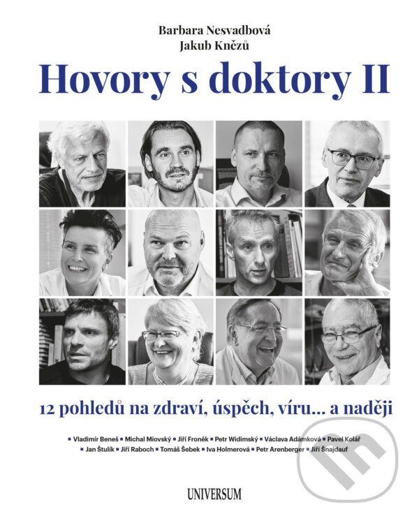 E-kniha: Hovory s doktory II (Barbara Nesvadbová a Jakub Knězů). X Nakladatelství Universum, 2021 E-kniha: Hovory s doktory II (Barbara Nesvadbová a Jakub Knězů). X Nakladatelství Universum, 2021