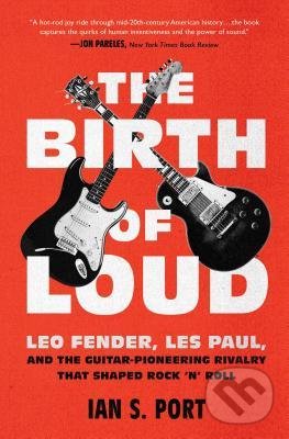 Kniha: The Birth of Loud (Ian S. Port). Simon & Schuster, 2020 Kniha: The Birth of Loud (Ian S. Port). Simon & Schuster, 2020