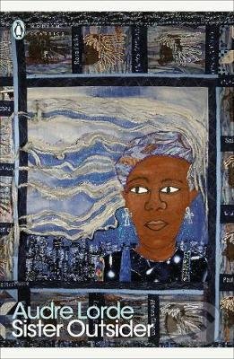 Kniha: Sister Outsider (Audre Lorde). Penguin Books, 2019 Kniha: Sister Outsider (Audre Lorde). Penguin Books, 2019