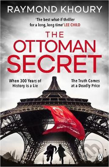 Kniha: The Ottoman Secret (Raymond Khoury). Penguin Books, 2019 Kniha: The Ottoman Secret (Raymond Khoury). Penguin Books, 2019