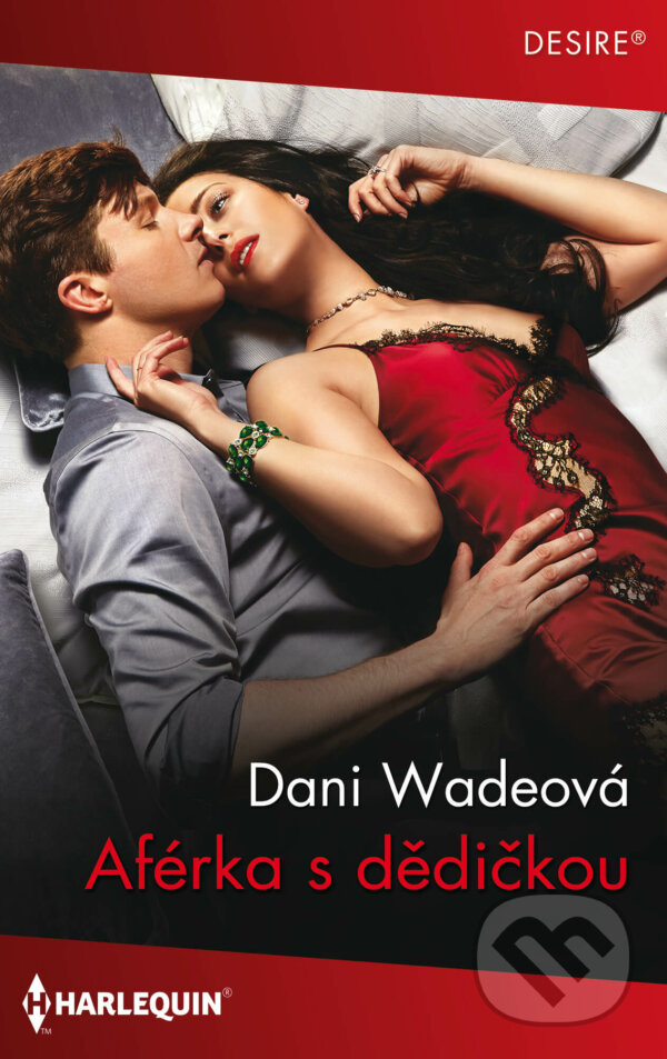 E-kniha: Aférka s dědičkou (Dani Wade). HarperCollins, 2021 E-kniha: Aférka s dědičkou (Dani Wade). HarperCollins, 2021