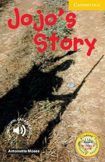 Kniha: Jojo´s Story (Antoinette Moses). Cambridge University Press, 2000 Kniha: Jojo´s Story (Antoinette Moses). Cambridge University Press, 2000