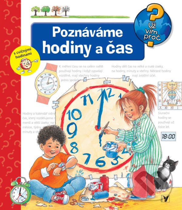 Kniha: Poznáváme hodiny a čas (Angela Weinhold). Albatros CZ, 2021 Kniha: Poznáváme hodiny a čas (Angela Weinhold). Albatros CZ, 2021
