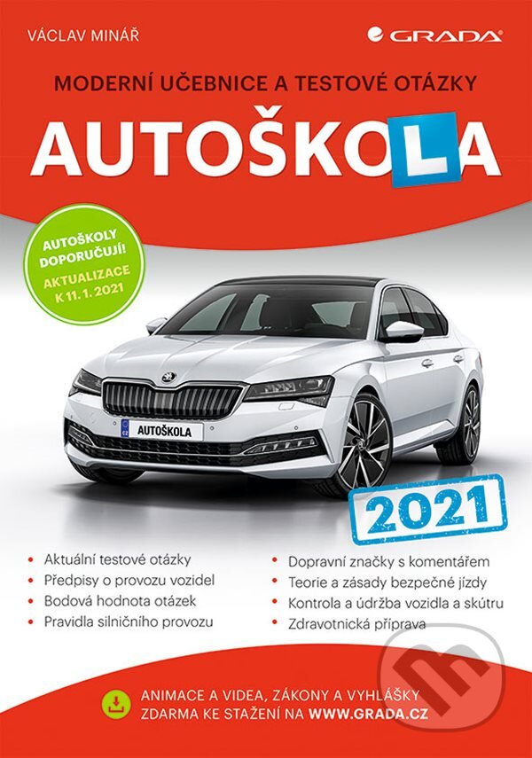 E-kniha: Autoškola 2021 (Václav Minář). Grada, 2021 E-kniha: Autoškola 2021 (Václav Minář). Grada, 2021