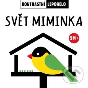 Kniha: Svět miminka (Drobek). Drobek, 2021 Kniha: Svět miminka (Drobek). Drobek, 2021